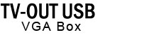 TV-OUT USB VGA Box